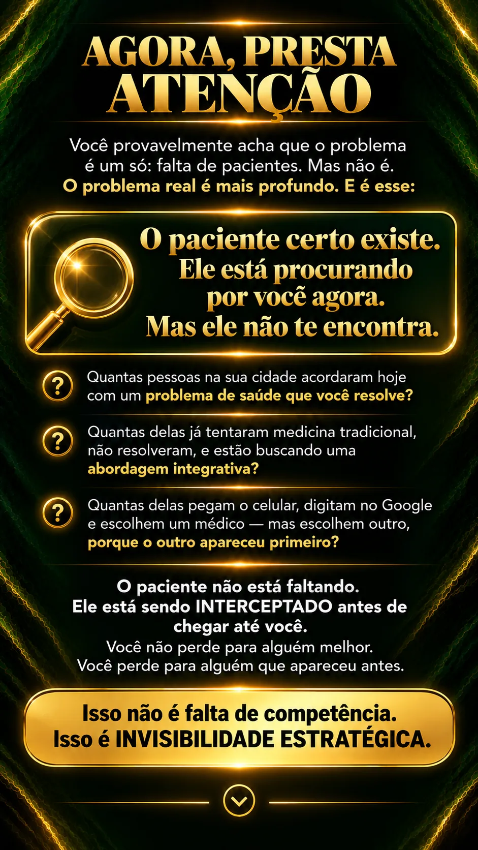 Agora, presta atenção